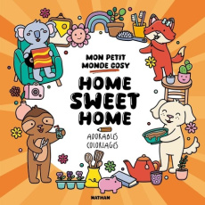 Home sweet home. Adorables coloriages - Aaij Tessa