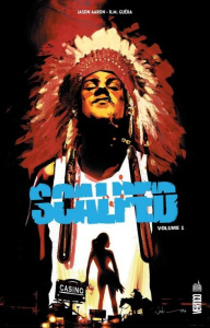 Scalped Intégrale Tome 1 - Aaron Jason ; Guéra R. M. ; Loughridge Lee ; Brusc