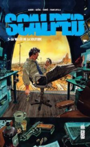 Scalped Tome 5 : La vallée de la solitude - Aaron Jason ; Guéra R. M.