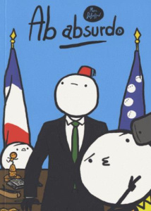 Ab Absurdo Tome 2 : L'effet alternatif - Dubuisson Marc