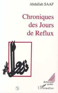 Chroniques des jours de reflux - Abdallah Saaf