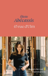 45 rue d'Ulm - Abécassis Eliette