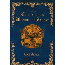 La Croisade des Mondes de Sabbat - Abnett Dan ; Brouet Grégory ; Drouet Julien ; De M
