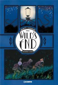 Wild's End. Tome 1 : Premières lueurs - Abnett Dan ; Culbard I.N.J. ; Mackowiak Timothée