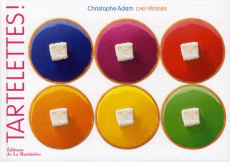 Tartelettes ! - Adam Christophe ; Rouvrais Laurent ; Martin Virgin