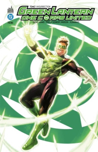 Green Lantern One Corps United. Tome 1 : Insurrection - Adams ; Johnson
