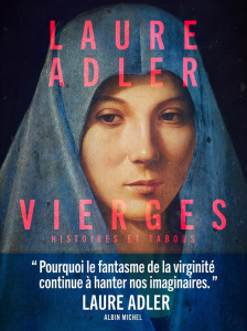 Vierges. Histoires et tabous - Adler Laure