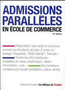 Admissions parallèles en école de commerce. 15e édition - Gourdon Jessica