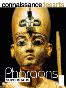 Connaissance des Arts Hors-série N° 985 : Pharaons superstars - Agache Lucie ; Charbonnier Jean-Michel