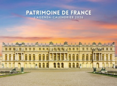 L'agenda-calendrier Patrimoine de France. Edition 2026 - COLLECTIF