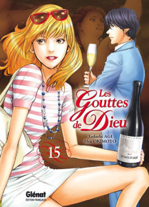 Les Gouttes de Dieu Tome 15 - Agi Tadashi ; Okimoto Shu ; Thévenon Anne-Sophie