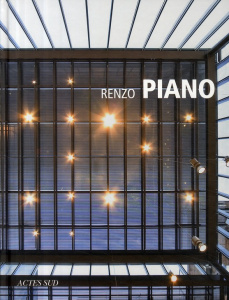Renzo Piano - Agnoletto Matteo ; Piot Christine