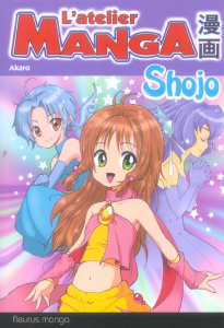 L'atelier manga : Shojo - Akaro