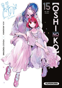 Oshi No Ko Tome 15 - Akasaka Aka ; Yokoyari Mengo ; Mezouane Nesrine