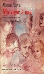 Ma vigne a moi - Akavia Miriam