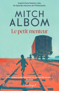 Le petit menteur - Albom Mitch ; Beury Maryline