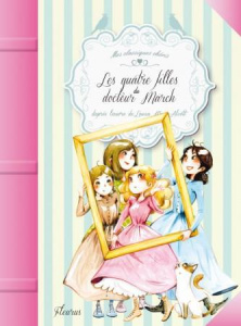 Les Quatre Filles du docteur March Tome 1 : Les quatres filles du Docteur March - Alcott Louisa May ; Delrieu Ariane ; Boswell Joy