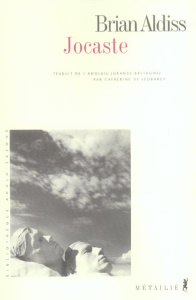 Jocaste - Aldiss Brian ; Léobardy Catherine de
