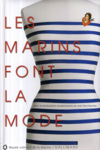 Les marins font la mode - Alemany Véronique ; Allannic-Costa Delphine ; Alli