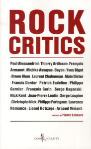 Rock Critic - Alessandrini Paul ; Ardisson Thierry ; Armanet Fra