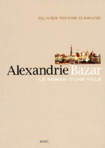 Alexandrie Bazar - Poivre d'Arvor Olivier