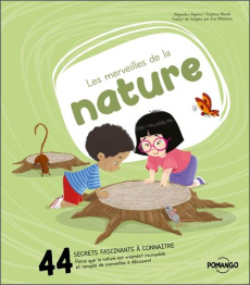 Les merveilles de la nature - Algarra Alejandro ; Mazali Gustavo ; Milanovic Eva