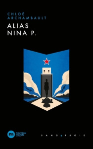 Alias Nina P. - Archambault Chloé