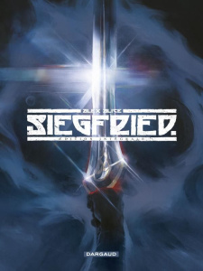 Siegfried : Edition intégrale - Alice Alex