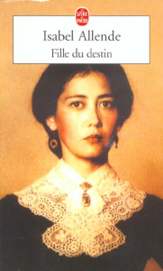 Fille du destin - Allende Isabel