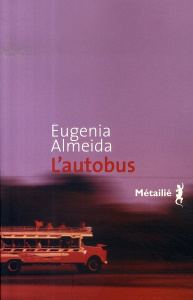 L'autobus - Almeida Eugenia ; Solis René