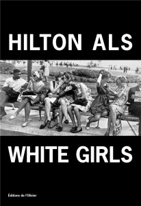White Girls - Als Hilton ; Laventure Clélia