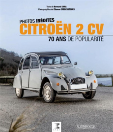 Citroën 2CV. 70 ans de popularité - Amant Thibaut ; Crébessègues Etienne
