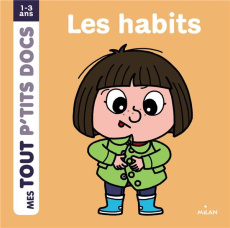 Les habits - Ameling Charlotte ; Battault Paule
