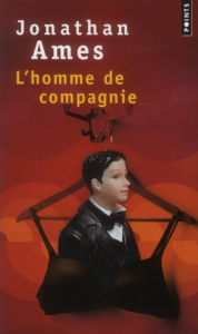 L'homme de compagnie - Ames Jonathan ; Matthieussent Brice