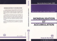 Le nouveau système capitaliste mondial Tome 1 : Mondialisation et accumulation - Amin Samir