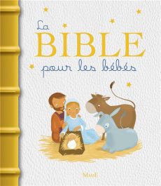 La Bible pour les bébés - Amiot Karine-Marie ; Raimbault Christophe ; Brunel