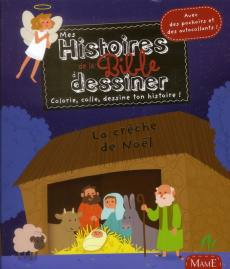 La crêche de Noël - Amiot Karine-Marie ; C. Maëlle