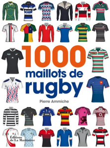 1 000 maillots de rugby - Ammiche Pierre