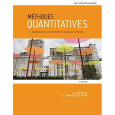 Méthodes quantitatives. Applications à la recherche en sciences humaines, 4e édition - Amyotte Luc ; Pépin Jean-Nicolas