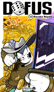 Dofus Tome 13 : Baraka royale - ANCESTRAL/FULLCANELL