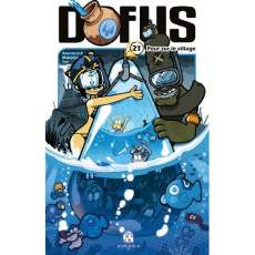 Dofus Tome 21 : Peur sur le village - ANCESTRAL/MOJOJOJO