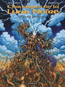 Chroniques de la Lune Noire Tome 17 : Guerres Ophidiennes - Angleraud Fabrice ; Froideval François ; Pérusse-B