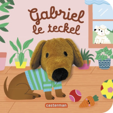 Gabriel le teckel - Kalicky Anne ; Chetaud Hélène