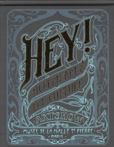 Hey ! Modern Art & Pop Culture Artshow, Edition bilingue français-anglais - ANNE & JULIEN