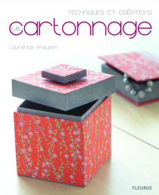 Le cartonnage - Anquetin Laurence