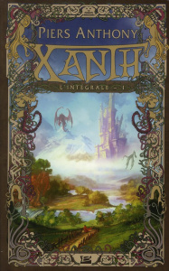 Xanth : L'intégrale. Volume 1 - Anthony Piers ; Haas Dominique