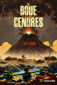 De boue et de cendres - Antoine Amélie