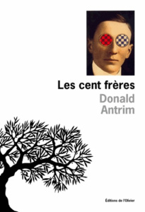Les cent frères - Antrim Donald