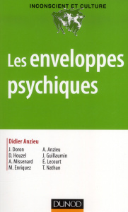 Les enveloppes psychiques - Anzieu Didier