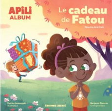 APILI ALBUM - T02 - ALBUM APILI 2 : LE CADEAU DE FATOU - DE LA CROIX/STEVENS